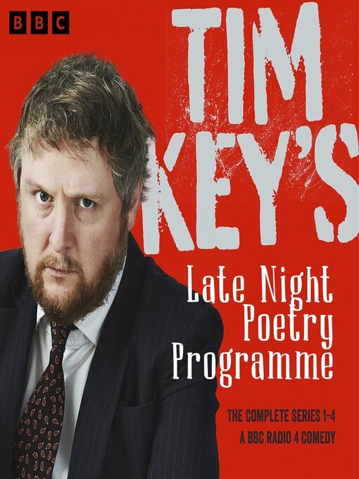 Title details for Tim Key's Late Night Poetry Programme--The Complete Series 1-4 by Tim Key - Available